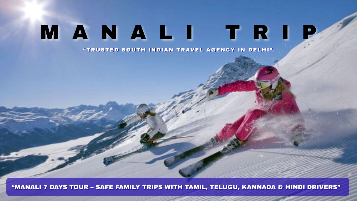 Kullu Manali Tour Package from Chennai – Munnar, Solang Valley, Rohtang Pass, Hadimba Temple